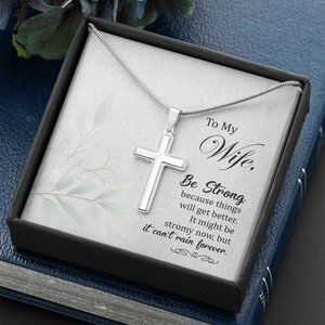 To My Wife Be Strong Cross Pendant Charm Necklace